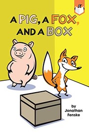 Cover of A Pig, a Fox, and a Box