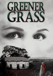Cover of Greener Grass: The Famine Years