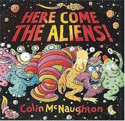 Cover of Here Come the Aliens