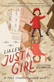 Cover of Just a Girl: A True Story of World War II