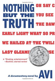 Cover of Nothing But The Truth: a Documentary Novel