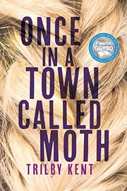 Cover of Once, in a Town Called Moth