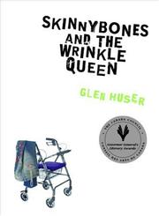 Cover of Skinnybones and the Wrinkle Queen