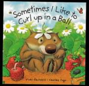 Cover of Sometimes I Like to Curl Up in a Ball