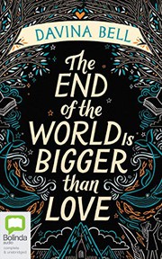 Cover of The End of the World is Bigger than Love