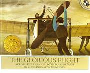 Cover of The Glorious Flight: Across the Channel with Louis Bleriot