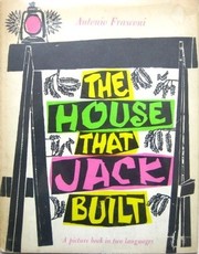 Cover of The House that Jack Built: La Maison Que Jacques A Batie