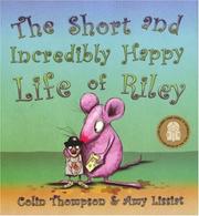Cover of The Short and Incredibly Happy Life of Riley