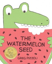 Cover of The Watermelon Seed